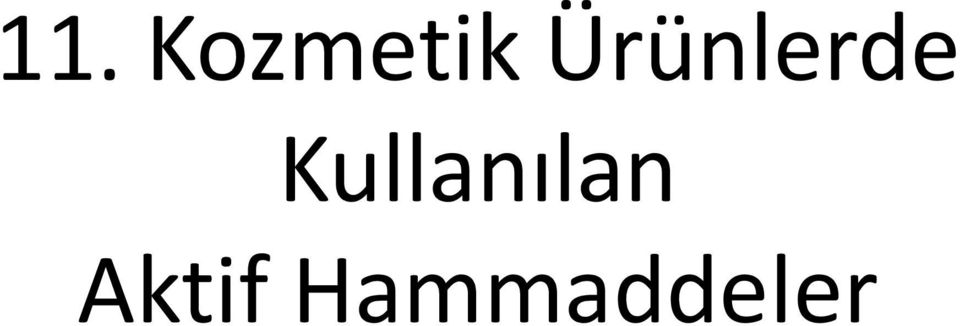 Kullanılan