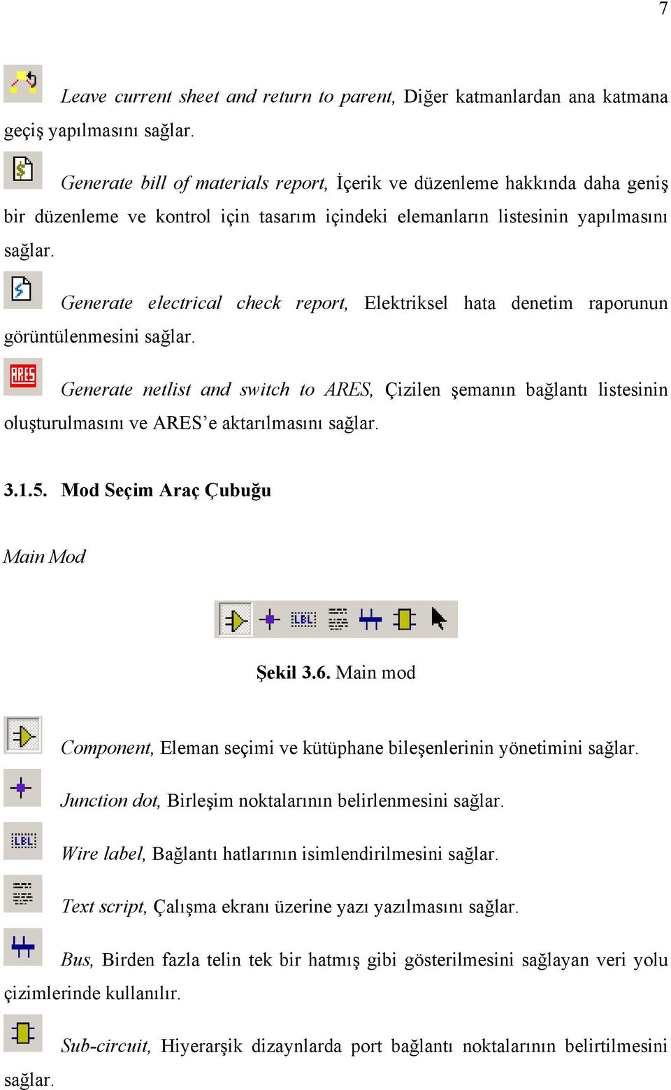 Generate electrical check report, Elektriksel hata denetim raporunun görüntülenmesini sağlar.