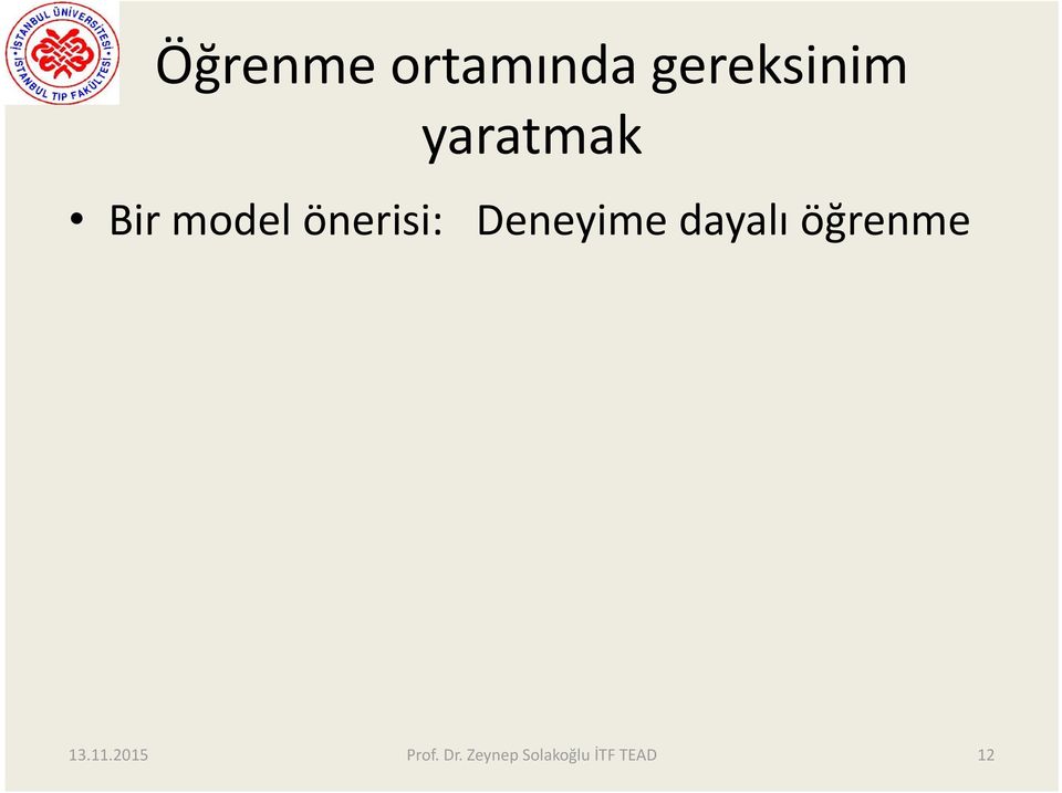 Bir model önerisi: