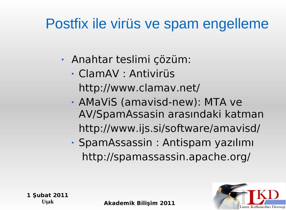 net/ AMaViS (amavisd-new): MTA ve AV/SpamAssasin arasındaki