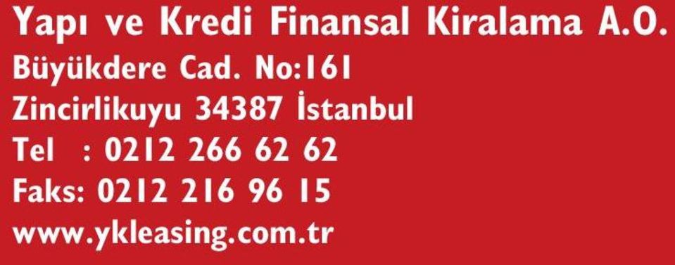 No:161 Zincirlikuyu 34387 stanbul