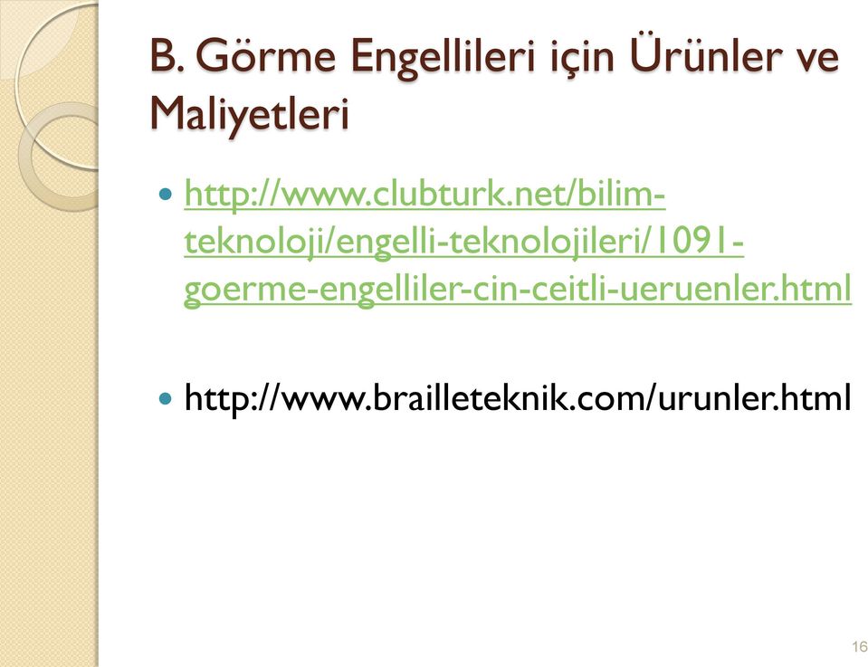 net/bilim- teknoloji/engelli-teknolojileri/1091-