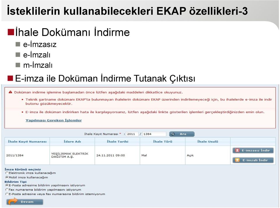 e-imzasız e-imzalı m-imzalı E-imza ile