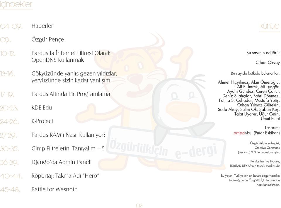 Pardus Altında Pic Programlama KDE-Edu R-Project Pardus RAM i Nasıl Kullanıyor?