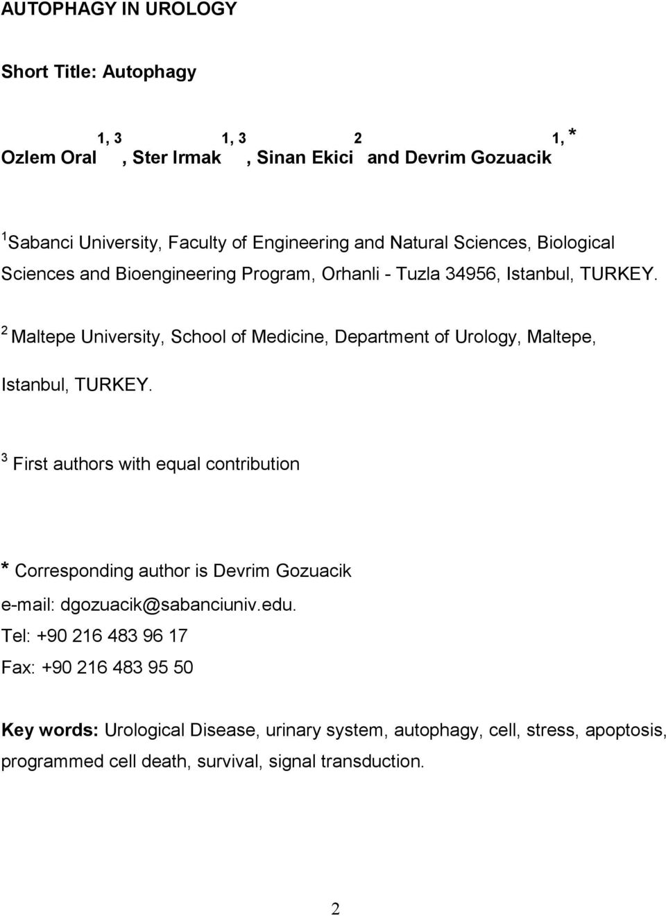 2 Maltepe University, School of Medicine, Department of Urology, Maltepe, Istanbul, TURKEY.