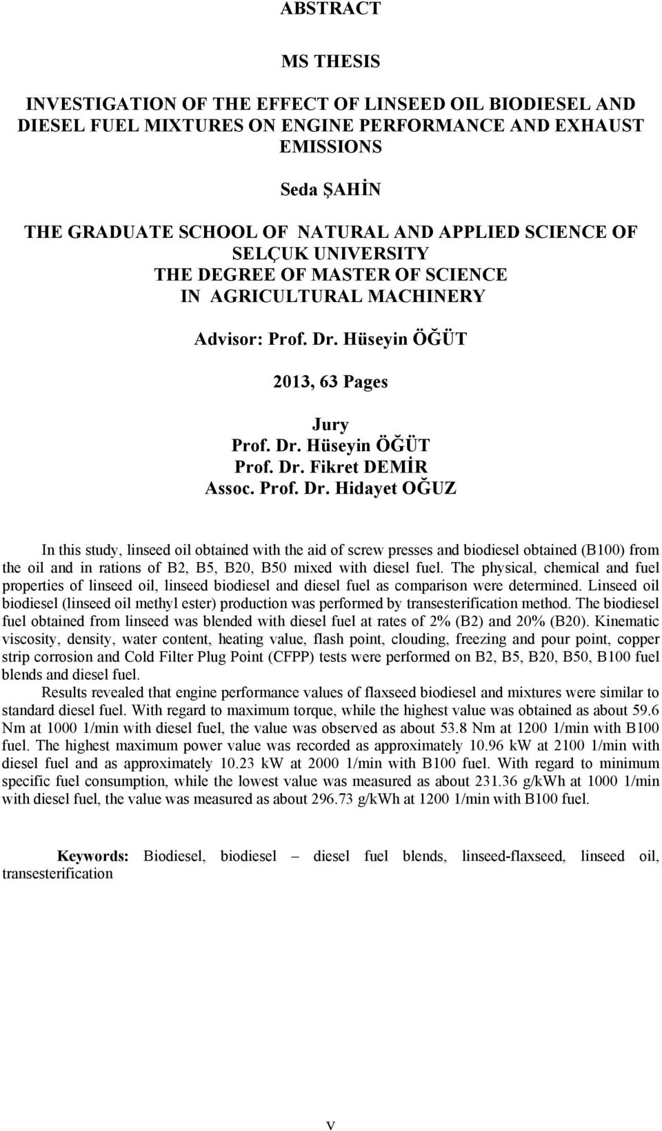 Hüseyin ÖĞÜT 2013, 63 Pages Jury Prof. Dr.