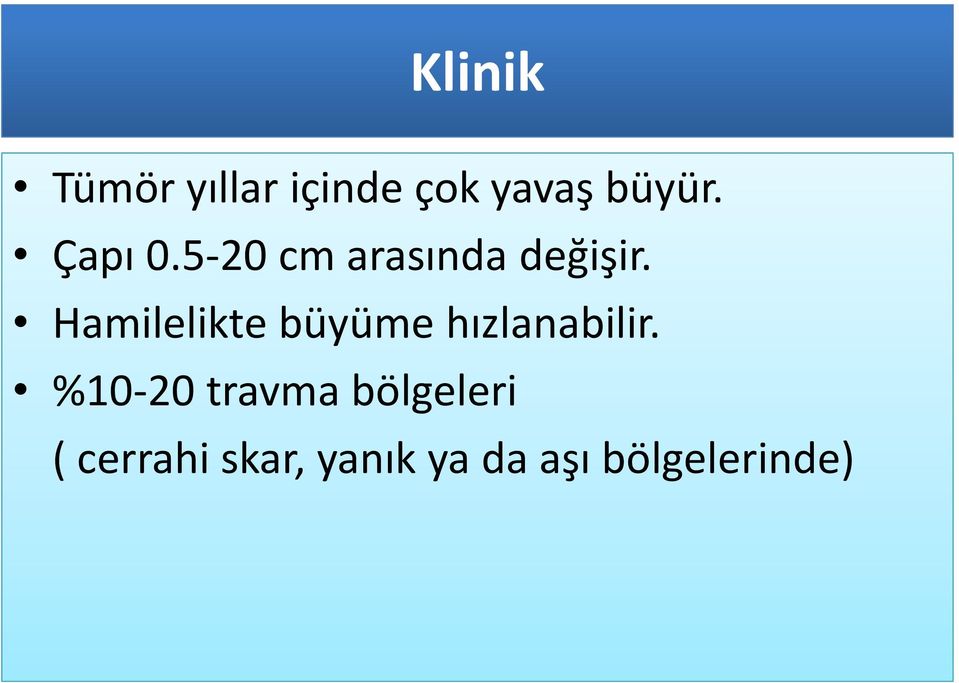 Hamilelikte büyüme hızlanabilir.