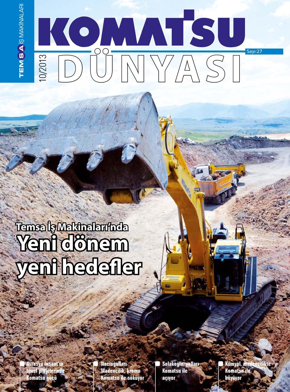 gücü Nacioğulları Madencilik, kromu Komatsu ile söküyor