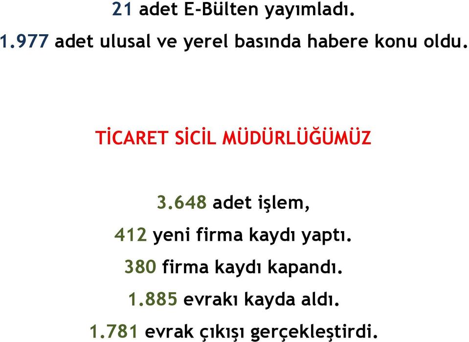 TİCARET SİCİL MÜDÜRLÜĞÜMÜZ 3.