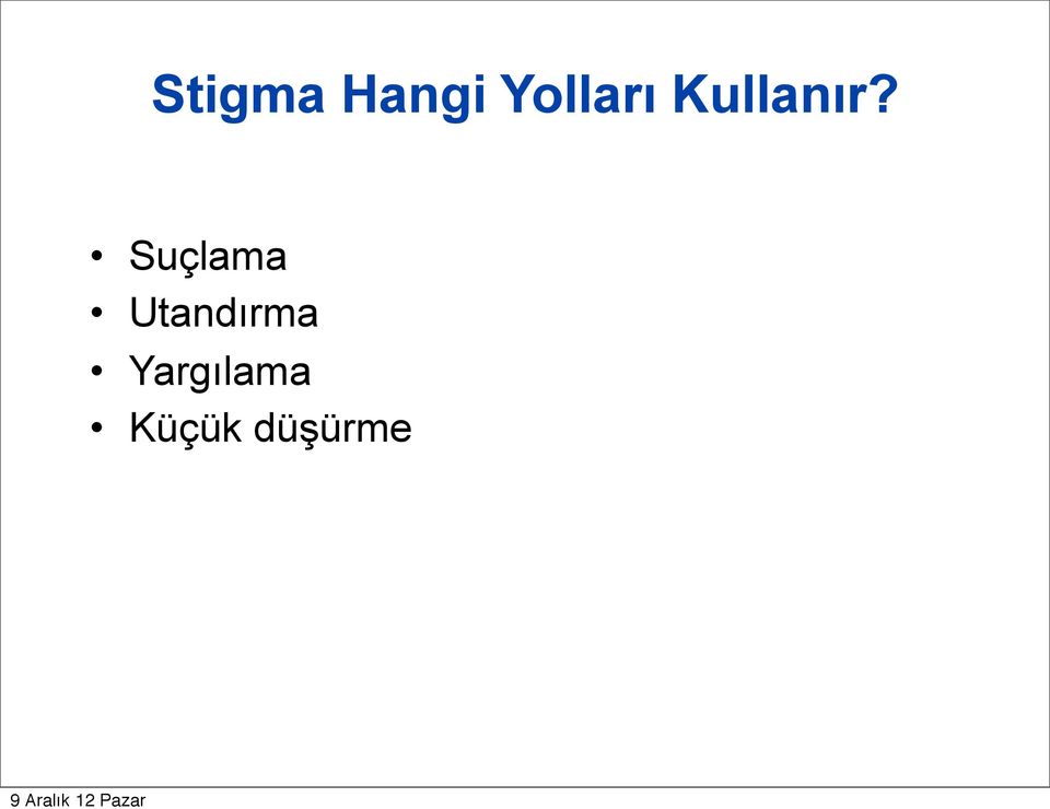 Suçlama Utandırma