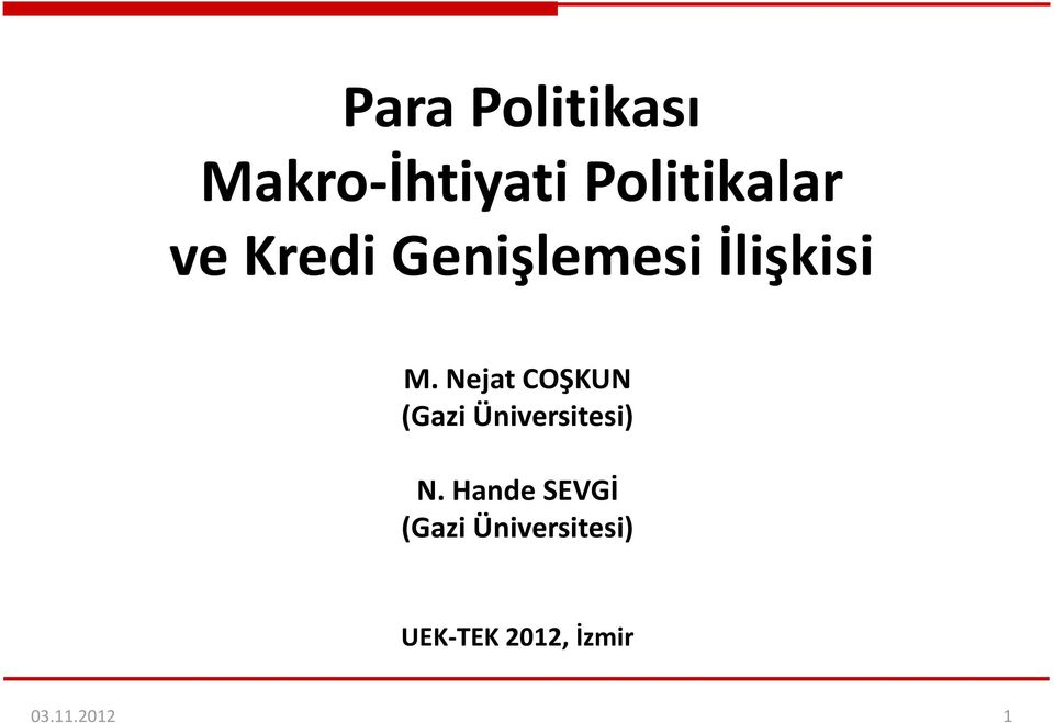 Nejat COŞKUN (Gazi Üniversitesi) N.