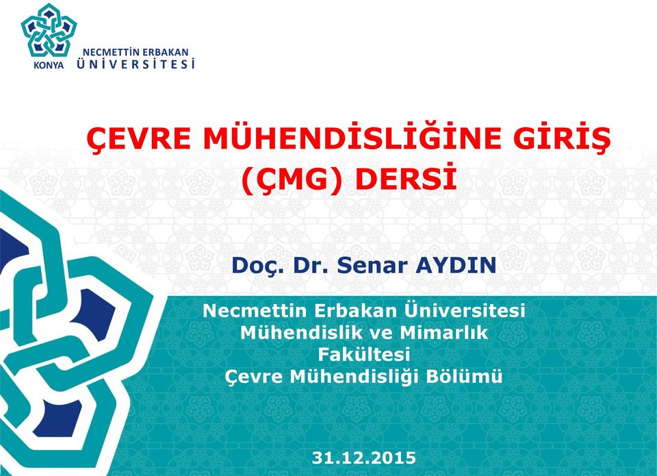 Senar AYDIN Necmettin Erbakan Üniversitesi