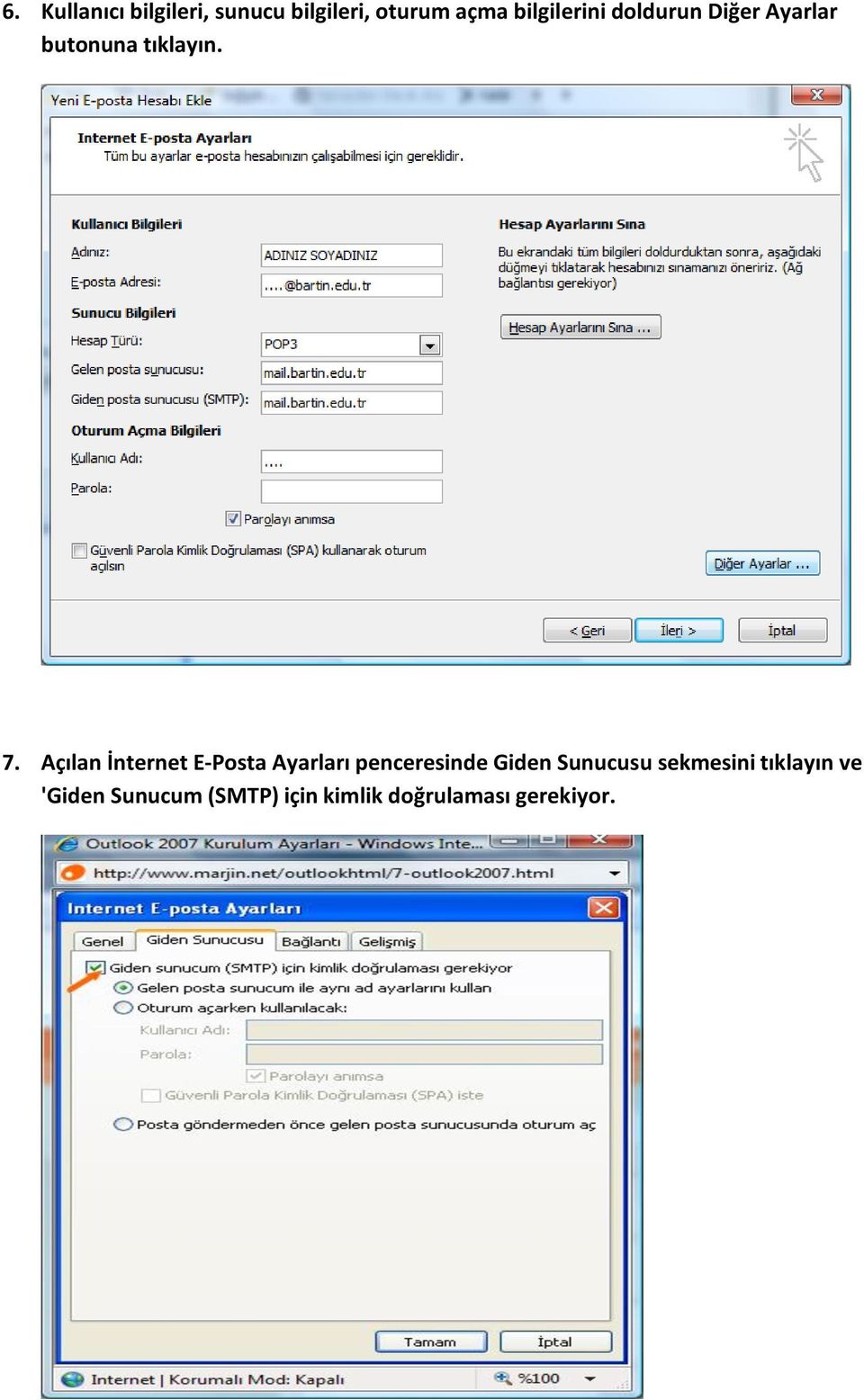 Açılan İnternet E-Posta Ayarları penceresinde Giden Sunucusu