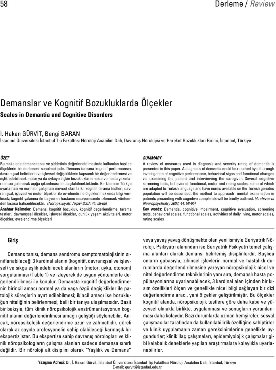 fliddetinin de erlendirilmesinde kullan lan bafll ca ölçeklerin bir derlemesi sunulmaktad r.