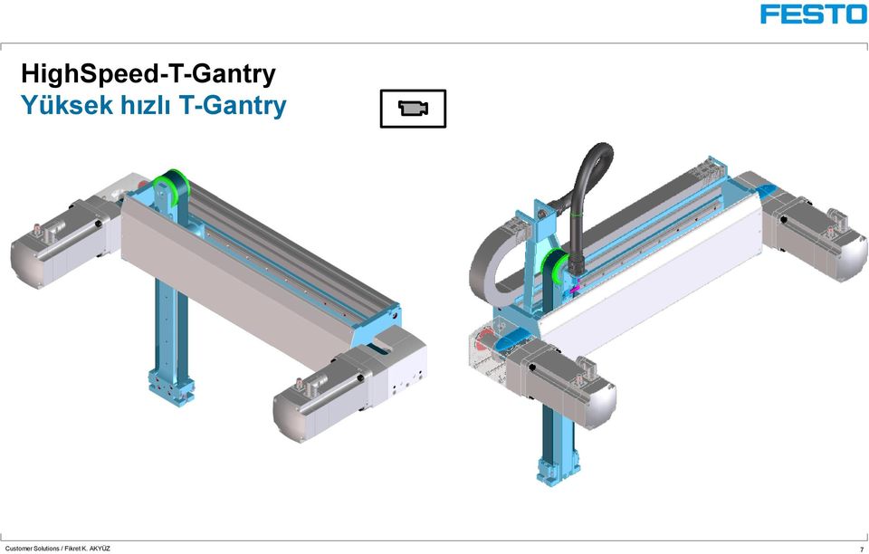 T-Gantry Customer