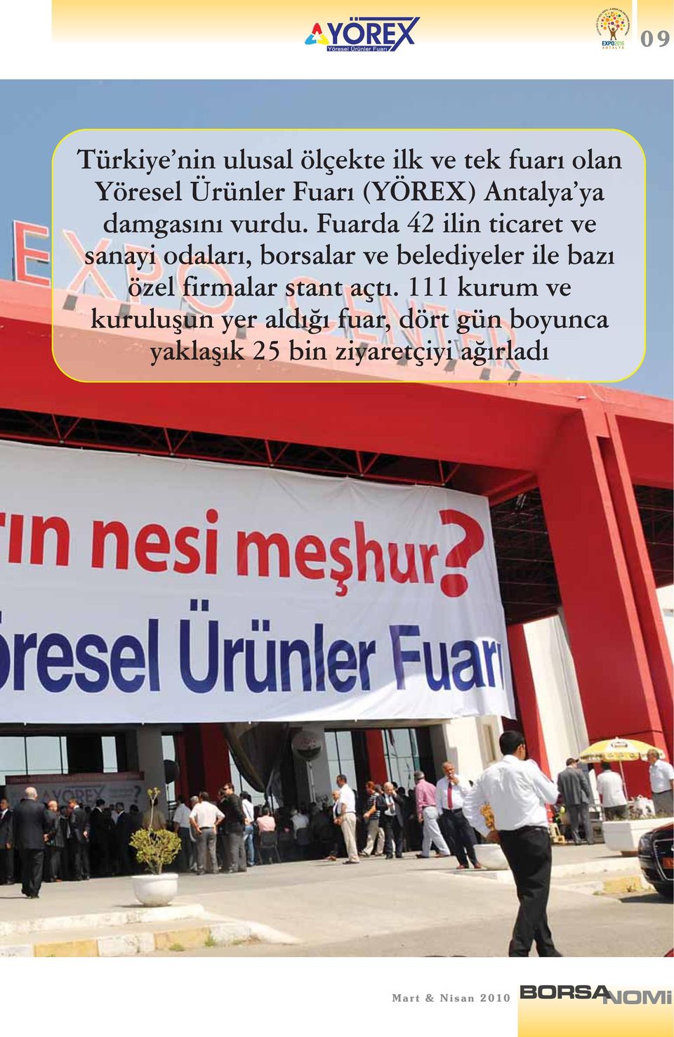 Fuarda 42 ilin ticaret ve sanayi odaları, borsalar ve belediyeler ile bazı