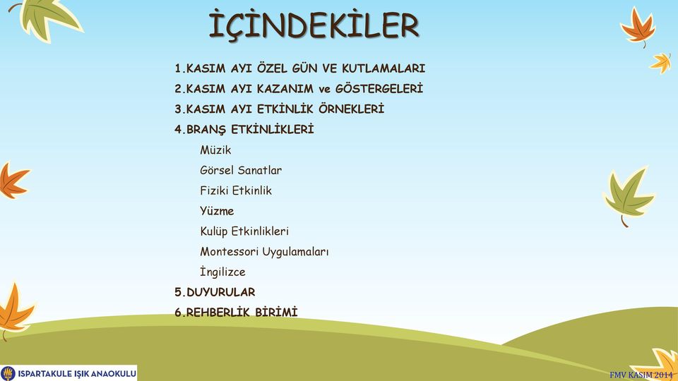 KASIM AYI ETKİNLİK ÖRNEKLERİ 4.