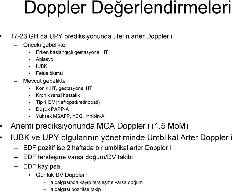 İnhibin-A Anemi prediksiyonunda MCA Doppler i (1.