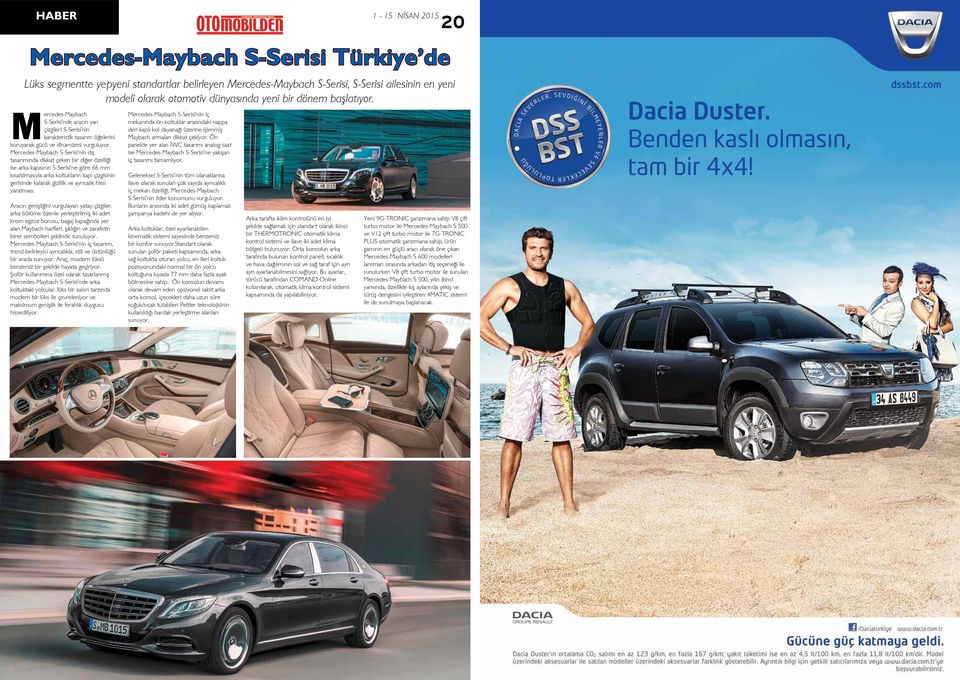 Mercedes-Maybach S-Serisi nin dış tasarımında dikkat çeken bir diğer özelliği ise arka kapısının S-Serisi ne göre 66 mm kısaltılmasıyla arka koltukların kapı çizgisinin gerisinde kalarak gizlilik ve