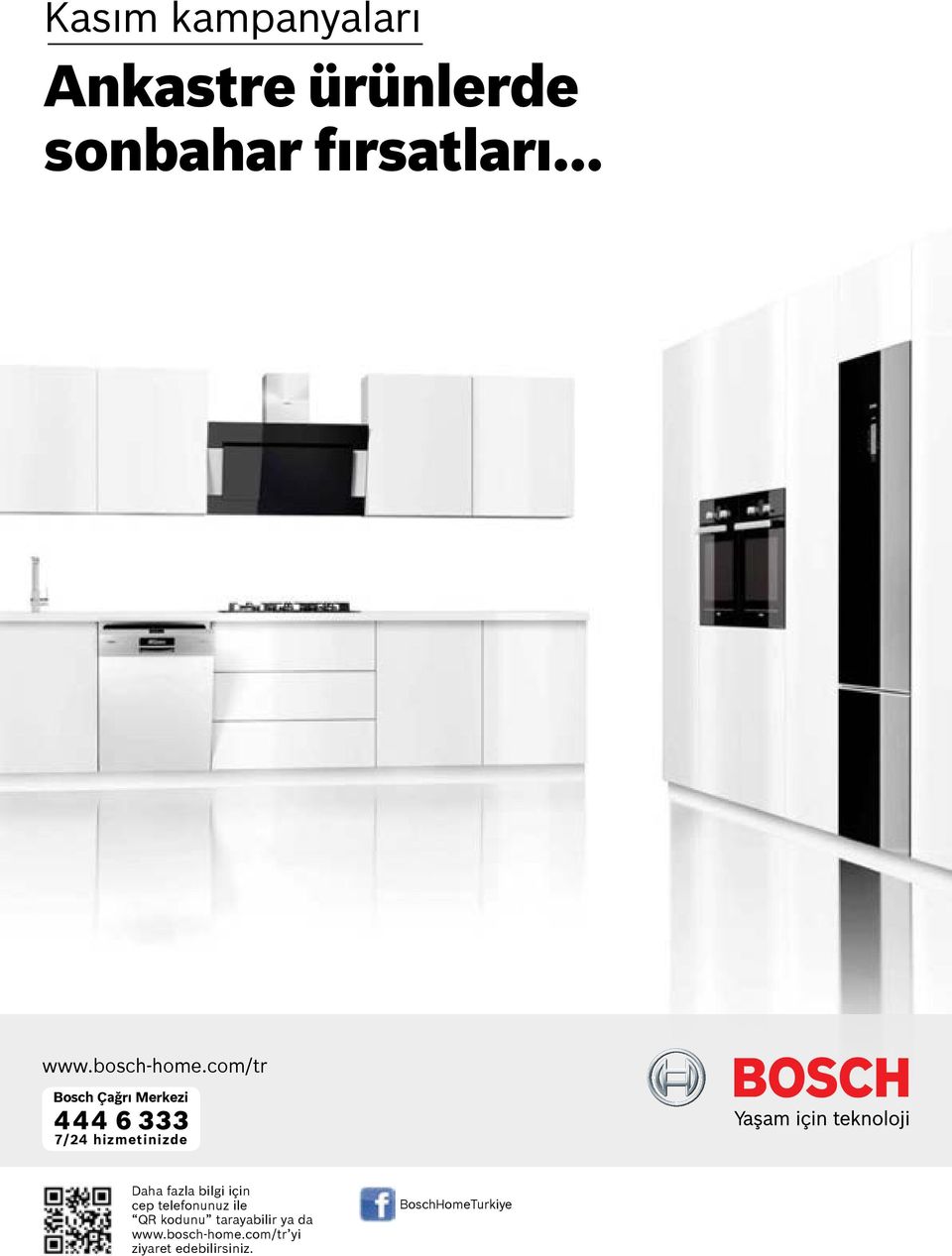 com/tr Bosch Çağrı Merkezi 444 6 333 7/24 hizmetinizde Daha fazla