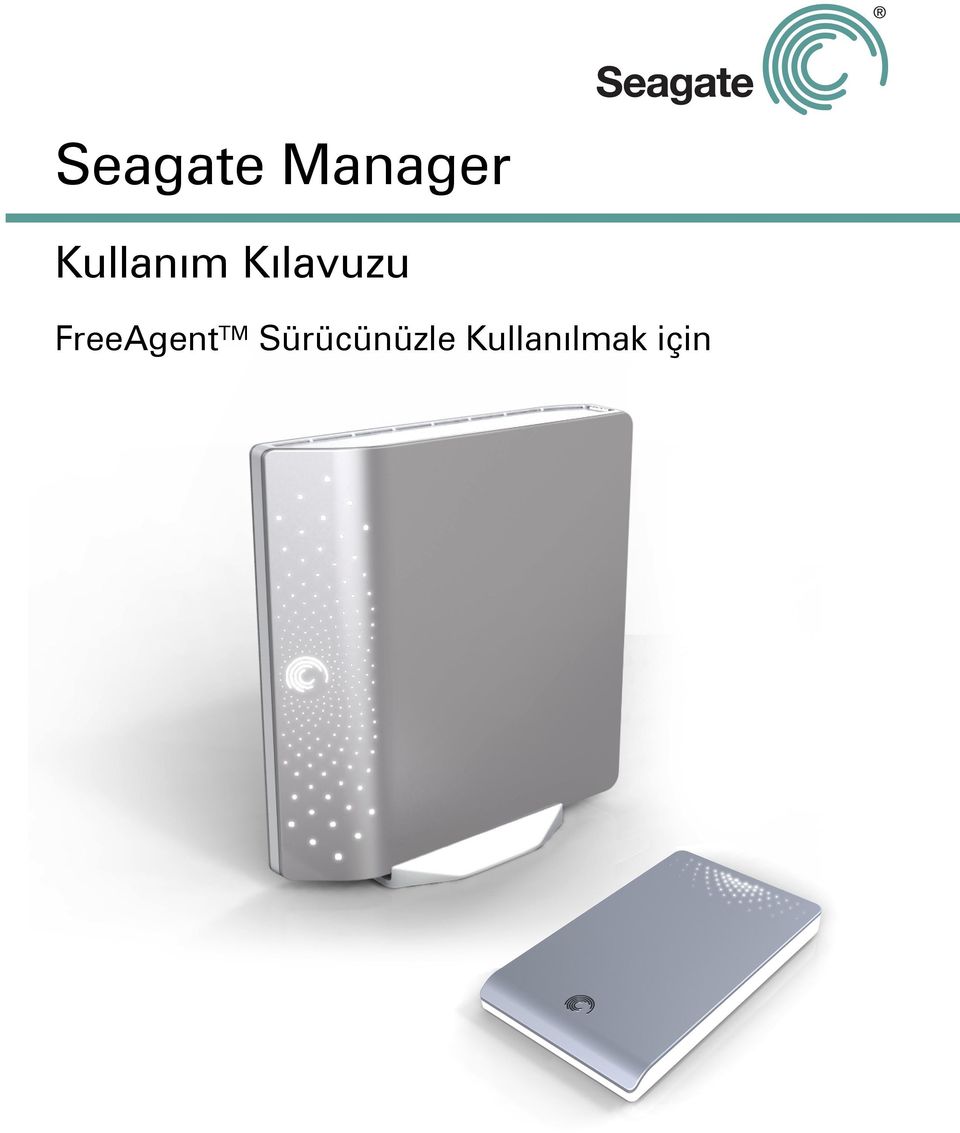 için FreeAgent Sürücünüzle Kullanılmak