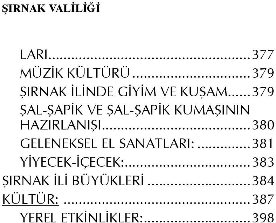 ..379 ŞAL-ŞAPİK VE ŞAL-ŞAPİK KUMAŞININ HAZIRLANIŞI.