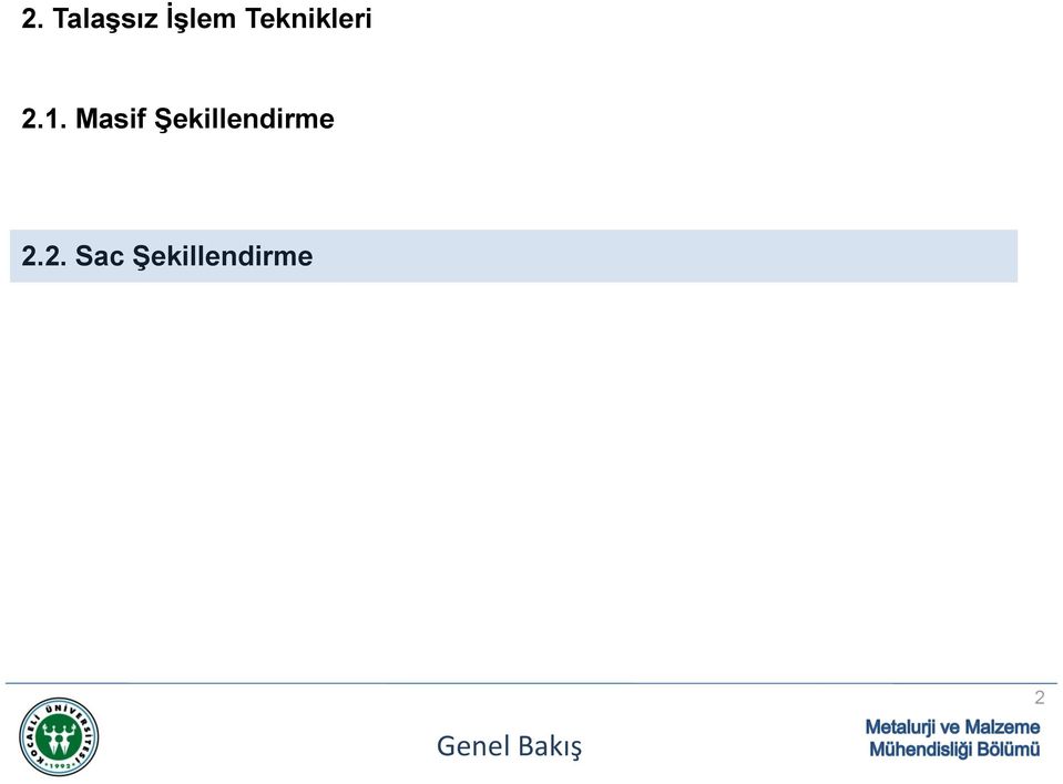 Masif Şekillendirme 2.