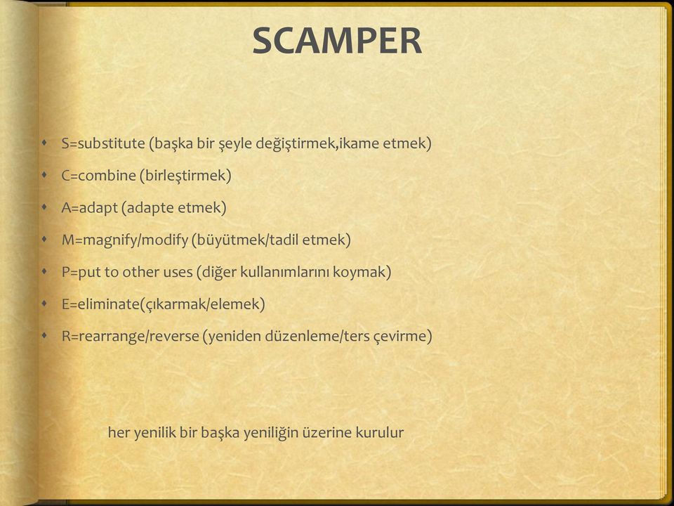 P=put to other uses (diğer kullanımlarını koymak) E=eliminate(çıkarmak/elemek)