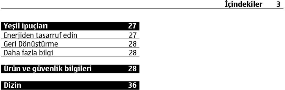 Dönüştürme 28 Daha fazla bilgi 28