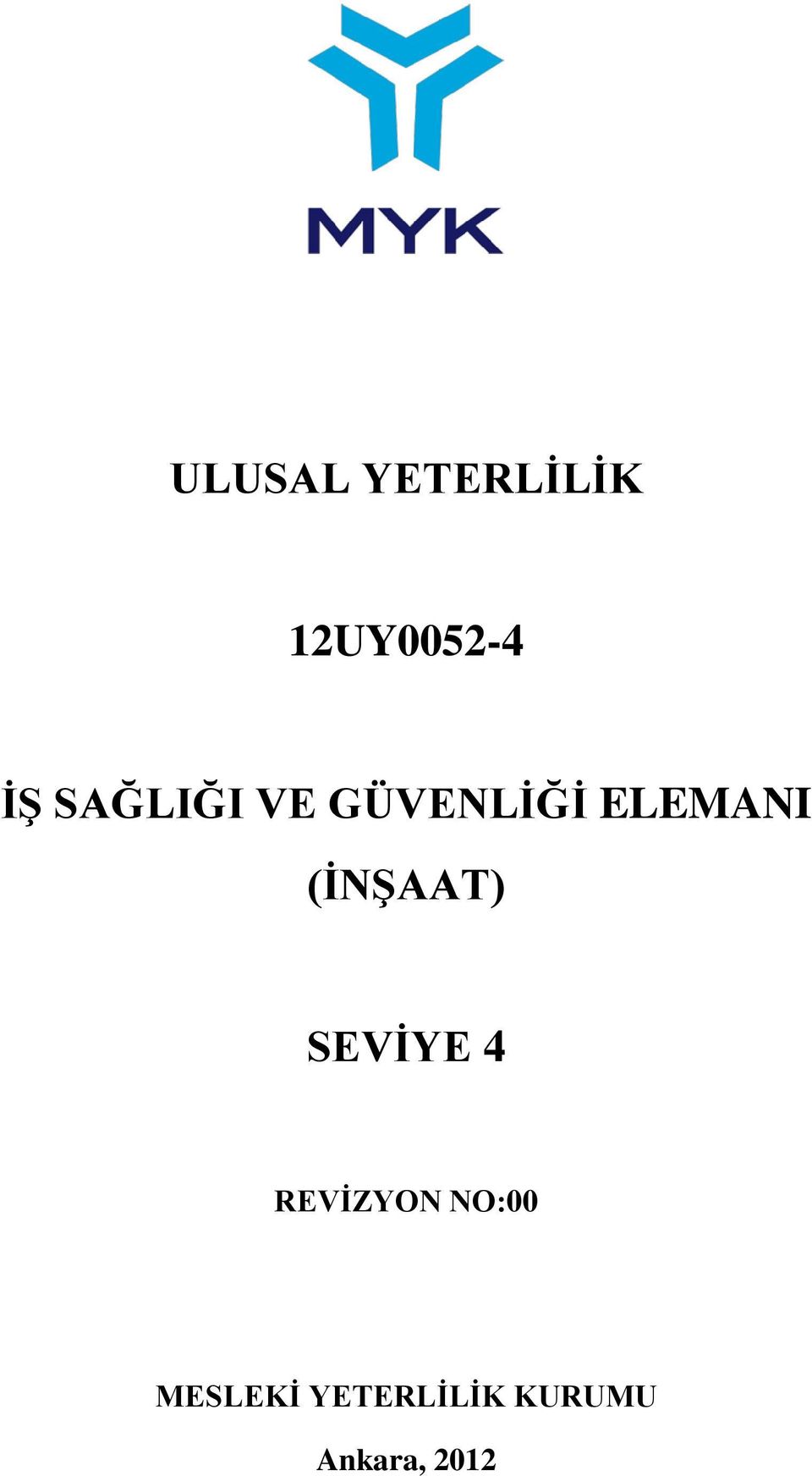 (İNŞAAT) SEVİYE 4 REVİZYON NO:00