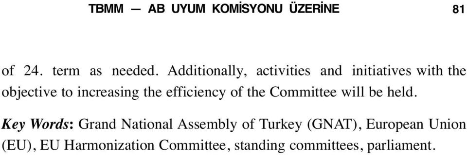 efficiency of the Committee will be held.