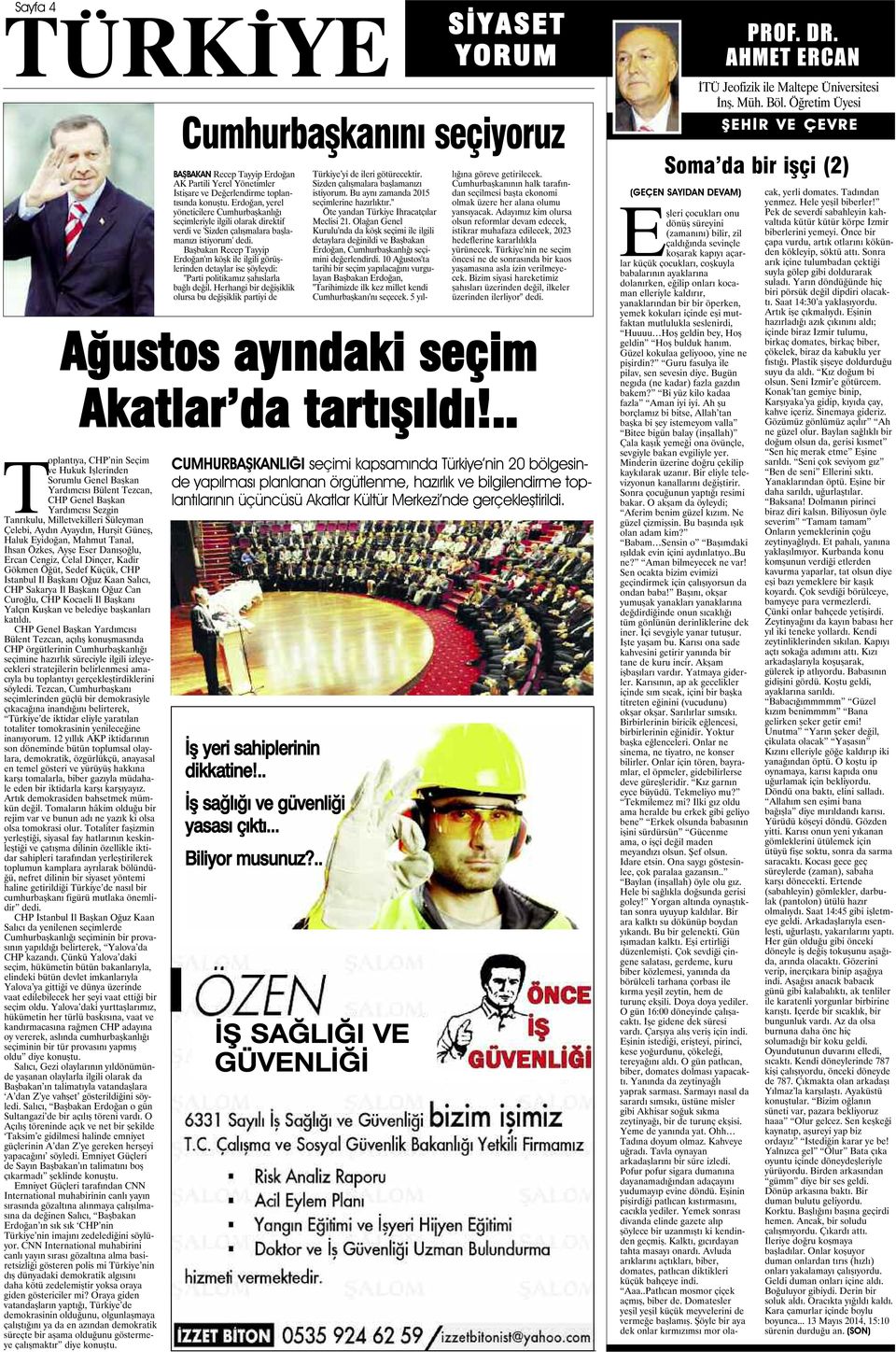 Sakarya İl Başkanı Oğuz Can Curoğlu, CHP Kocaeli İl Başkanı Yalçın Kuşkan ve belediye başkanları katıldı.