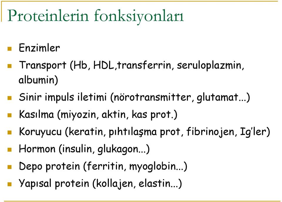 ..) Kasılma (miyozin, aktin, kas prot.