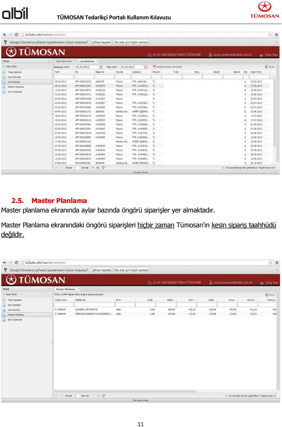 Master Planlama ekranındaki öngörü siparişleri