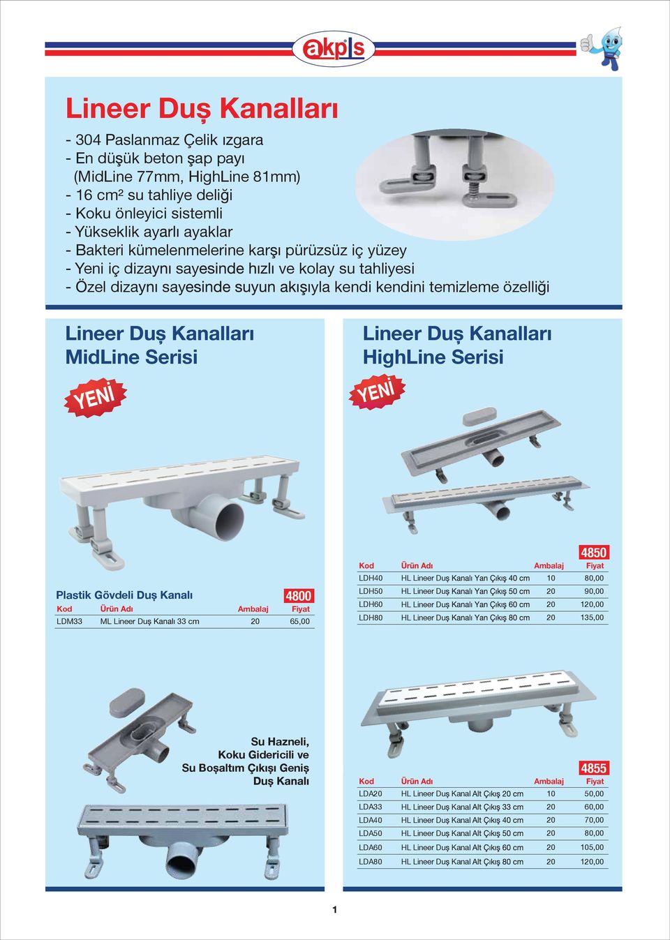 Serisi YEN Plastik Gövdeli Du LDM33 ML Lineer Du 33 cm 4800 6,00 LDH40 LDH LDH60 LDH80 HL Lineer Du HL Lineer Du HL Lineer Du HL Lineer Du 0 48 80,00 90,00,00 3,00 Su Hazneli, Koku