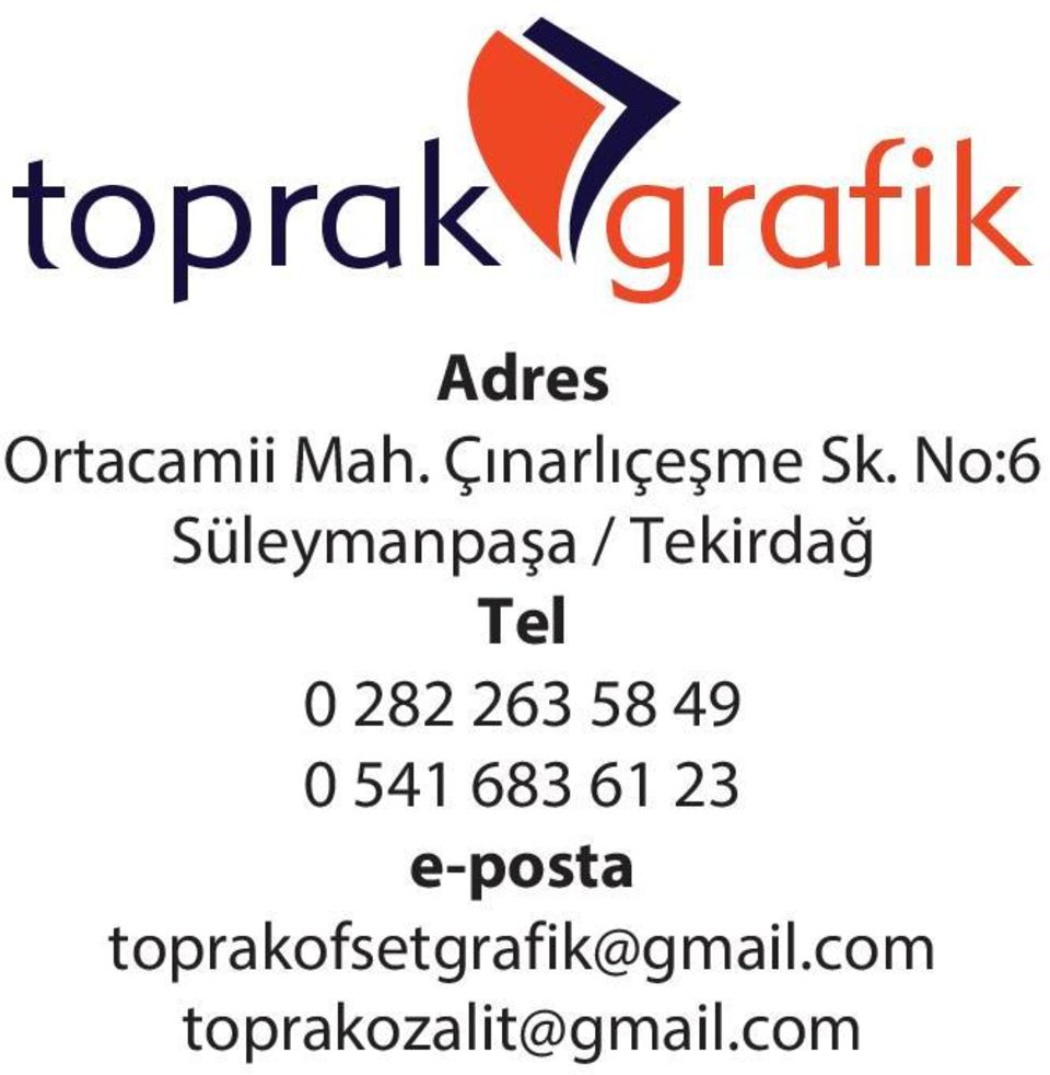 No:6 Süleymanpaşa / Tekirdağ Tel 0 282 263