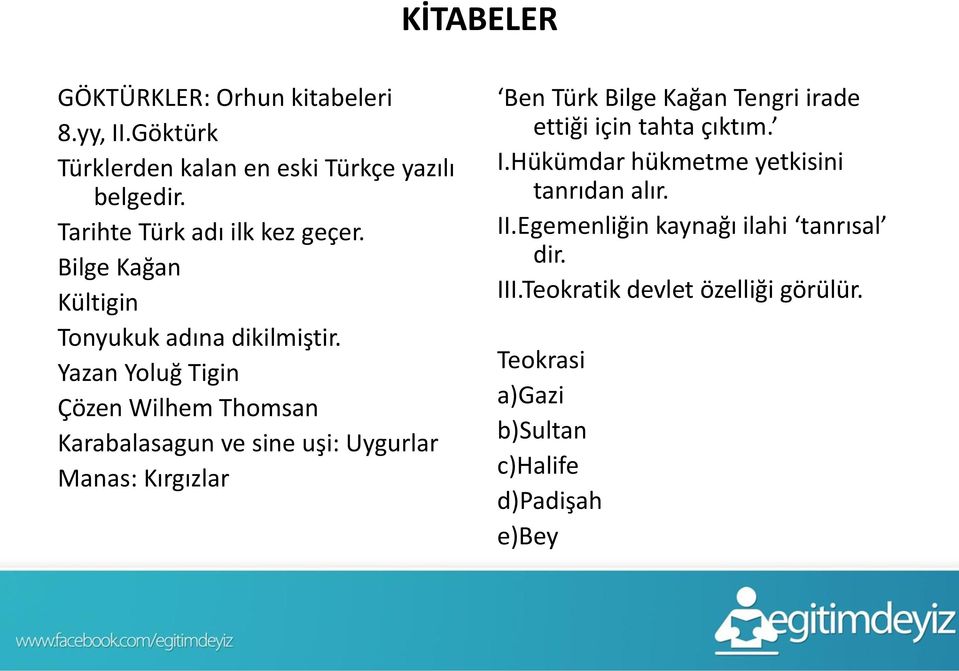 Yazan Yoluğ Tigin Çözen Wilhem Thomsan Karabalasagun ve sine uşi: Uygurlar Manas: Kırgızlar Ben Türk Bilge Kağan Tengri irade