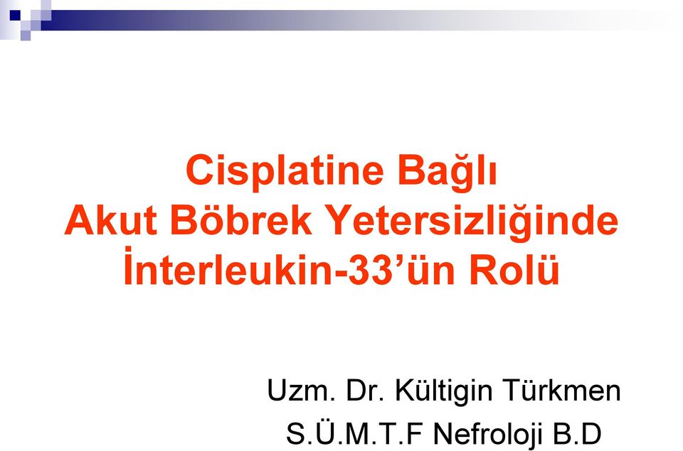 İnterleukin-33 ün Rolü Uzm.