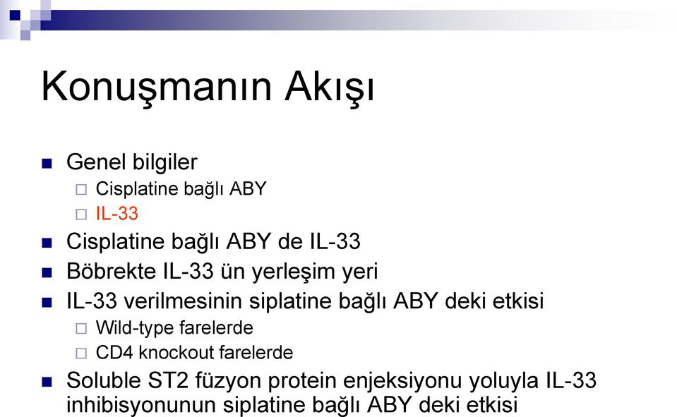 bağlı ABY deki etkisi Wild-type farelerde CD4 knockout farelerde Soluble ST2