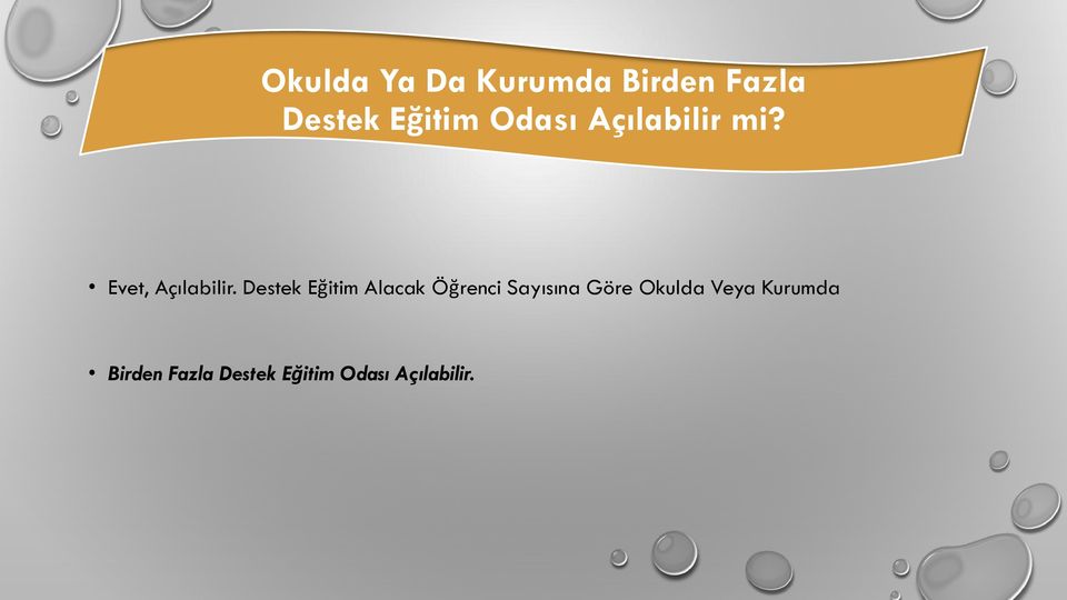 Destek Eğitim Alacak Öğrenci Sayısına Göre