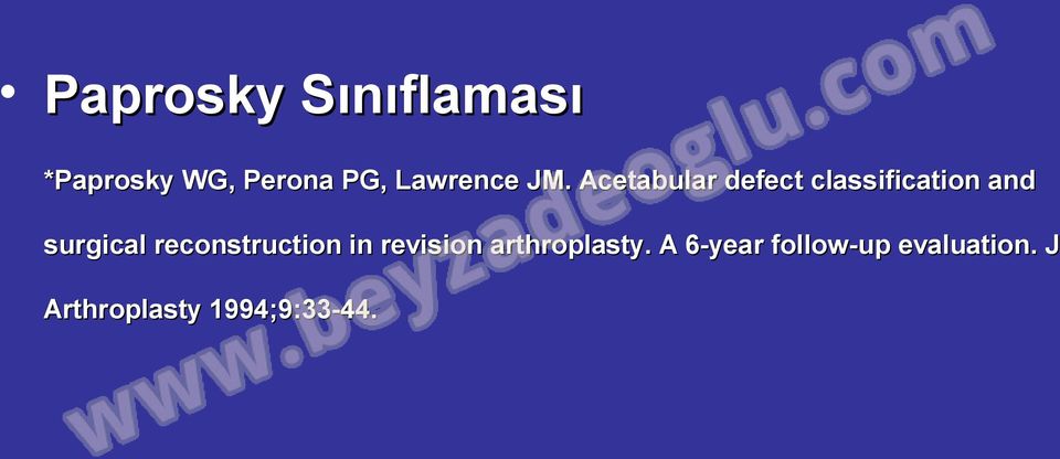 Acetabular defect classification and surgical