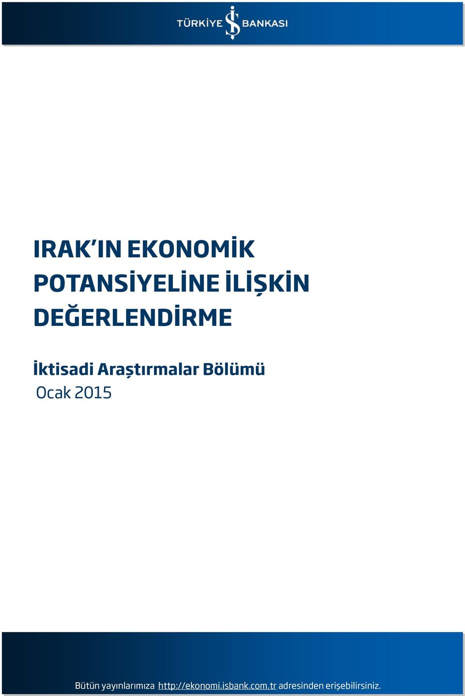 Ocak 2015 Bütün yayınlarımıza