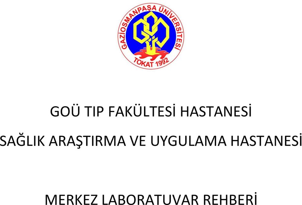 ARAŞTIRMA VE UYGULAMA