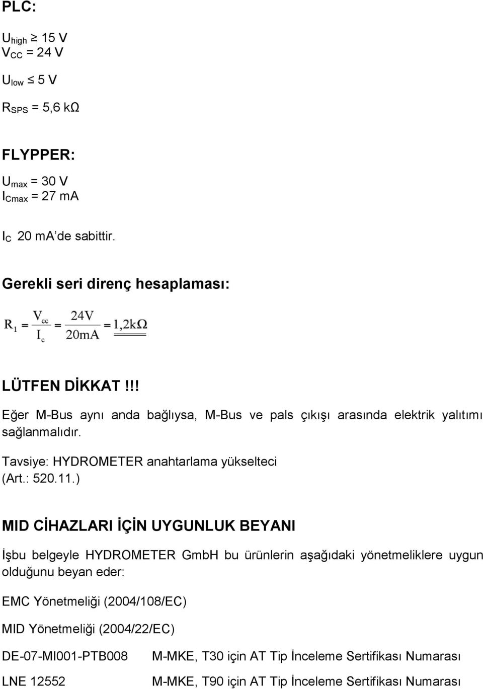 Tavsiye: HYDROMETER anahtarlama yükselteci (Art.: 520.11.