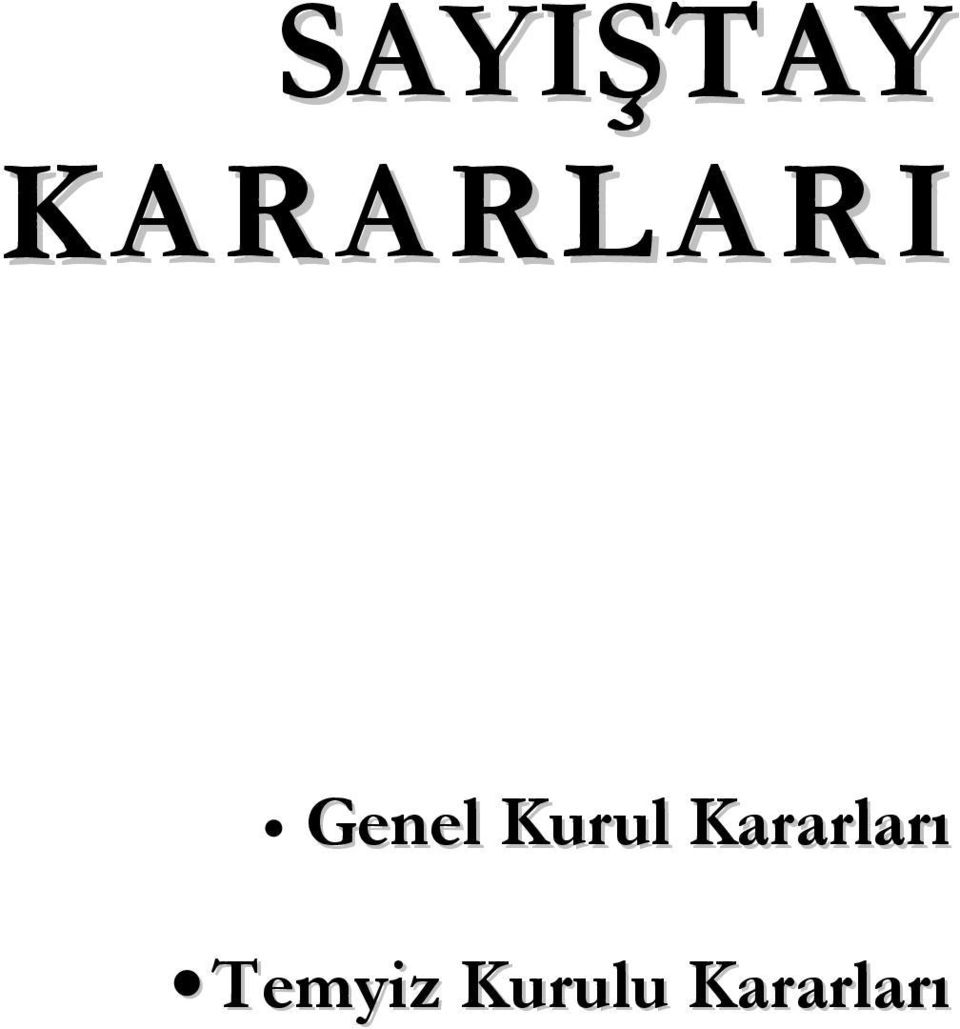 Kurul Kararları