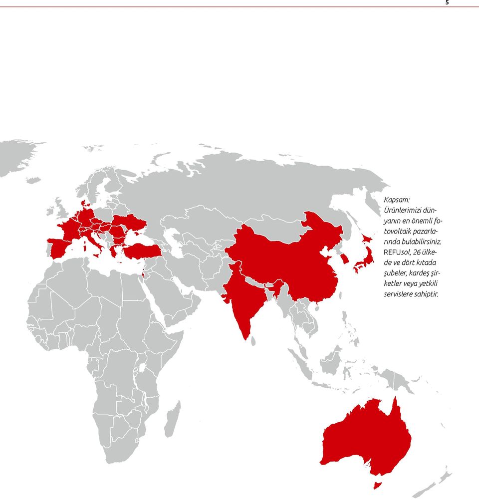 REFUsol, 26 ülkede ve dört kıtada şubeler,