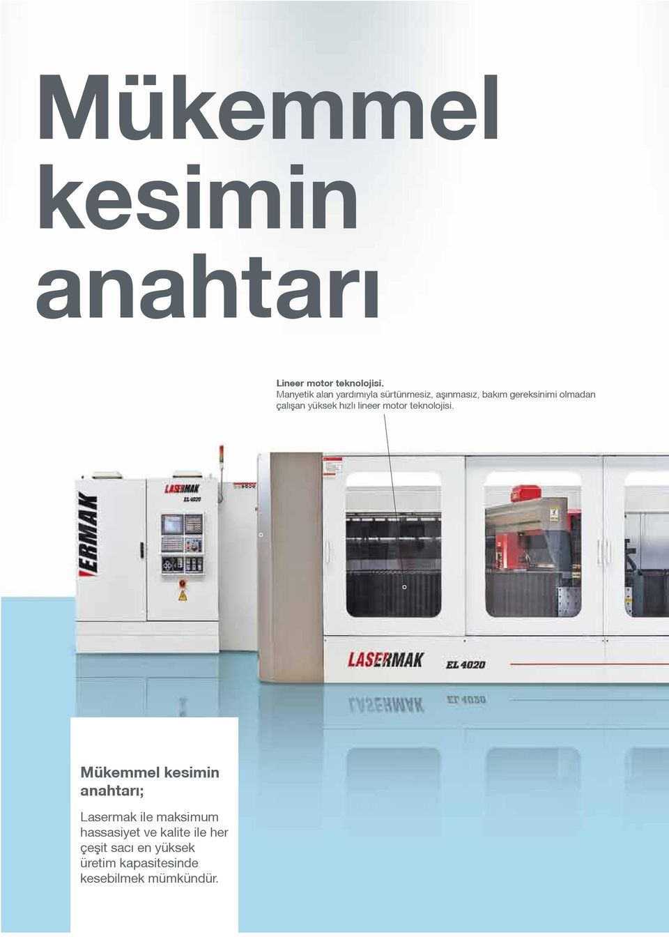 çalıºan yüksek hızlı lineer motor teknolojisi.