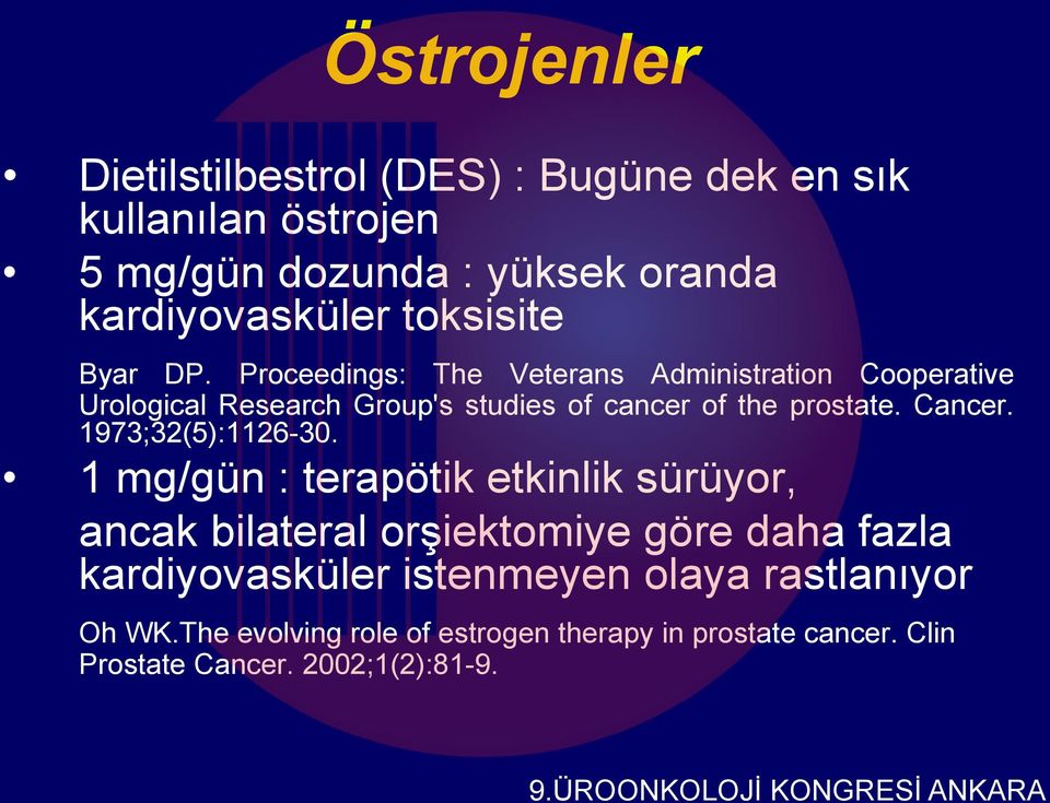 Proceedings: The Veterans Administration Cooperative Urological Research Group's studies of cancer of the prostate. Cancer.