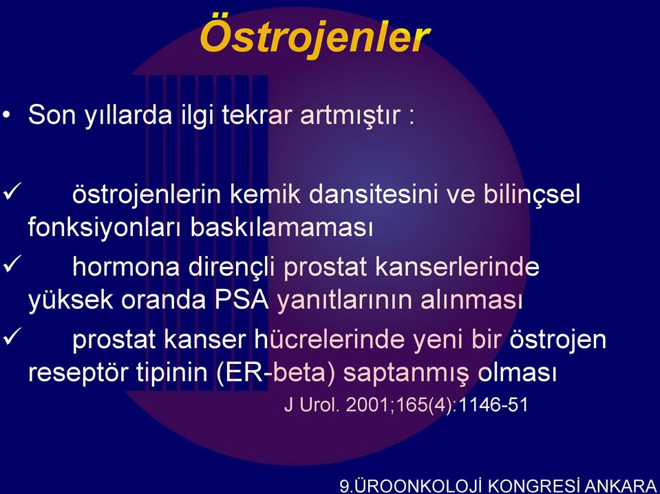 kanserlerinde yüksek oranda PSA yanıtlarının alınması prostat kanser