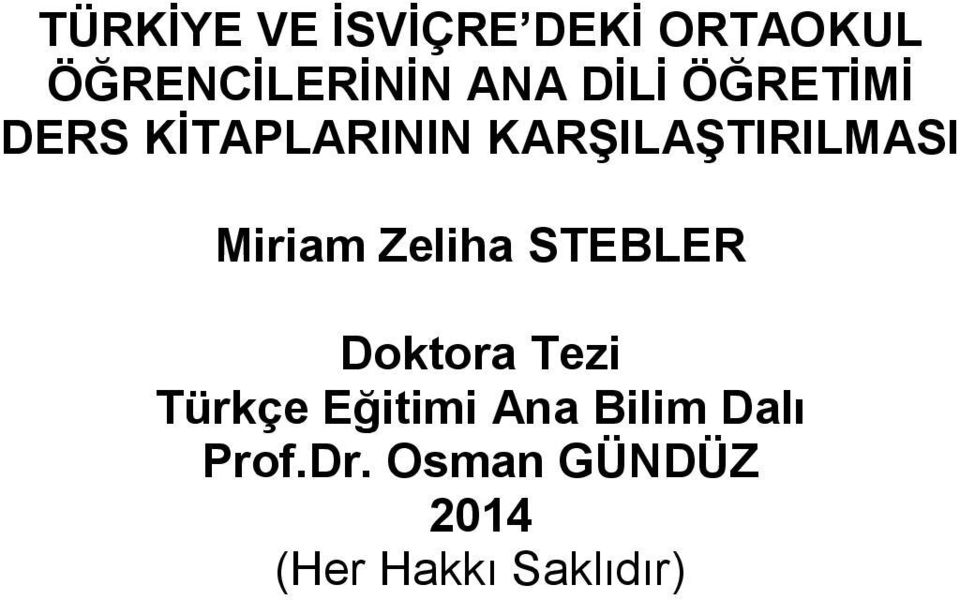 Miriam Zeliha STEBLER Doktora Tezi Türkçe Eğitimi Ana